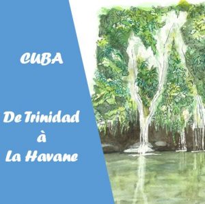 CUBA de Trinidad à La Havane