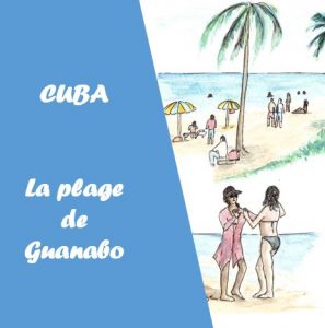 Cuba - Guanabo - Journée à la plage