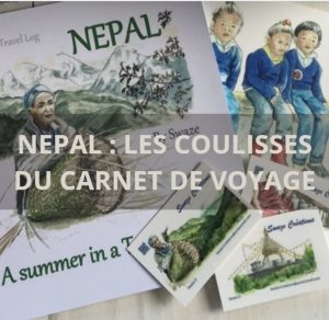 Carnet de voyage aquarelle Népal : les coulisses