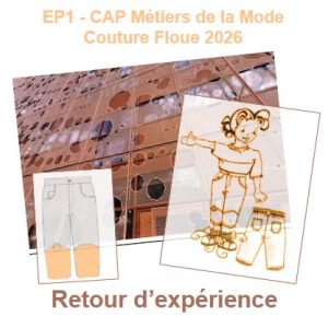 EP1 - CAP Métiers de la mode - Couture floue 2026